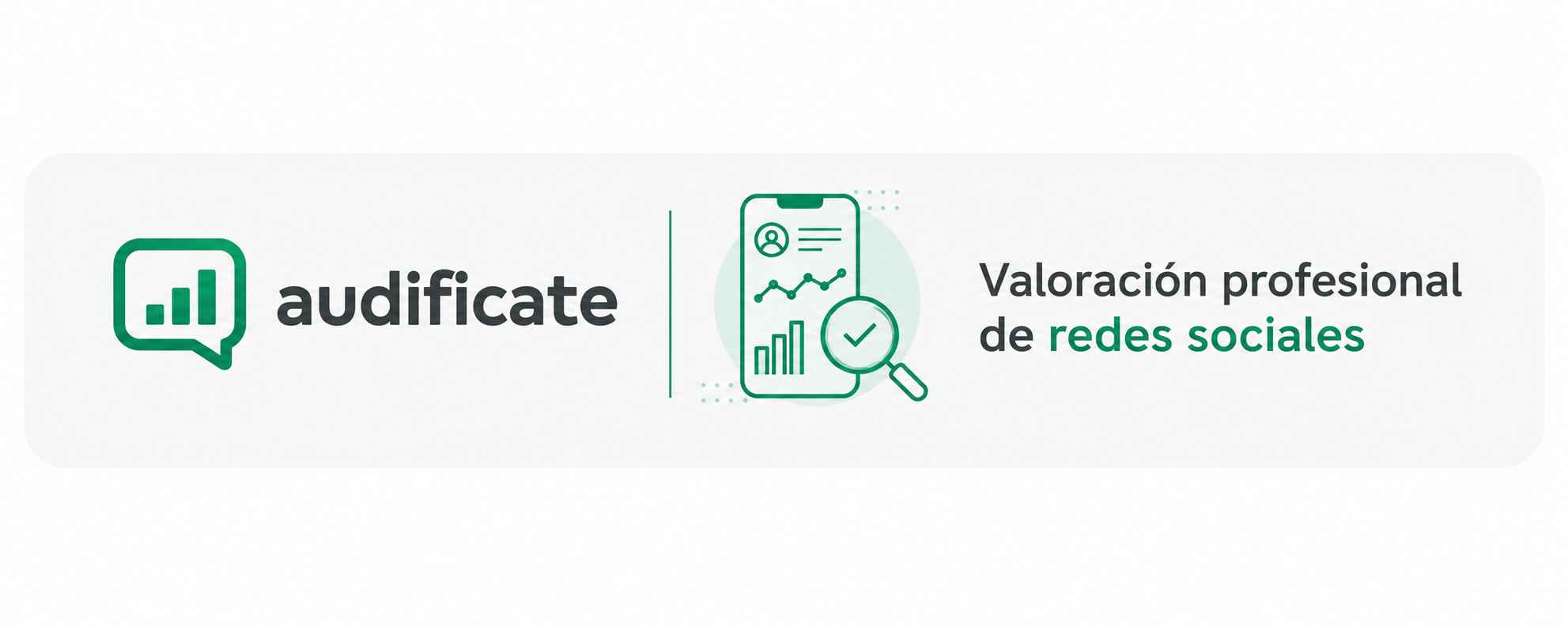 Servicio de valoración profesional de redes sociales para empresas, marcas y creadores de contenido realizado por Audificate