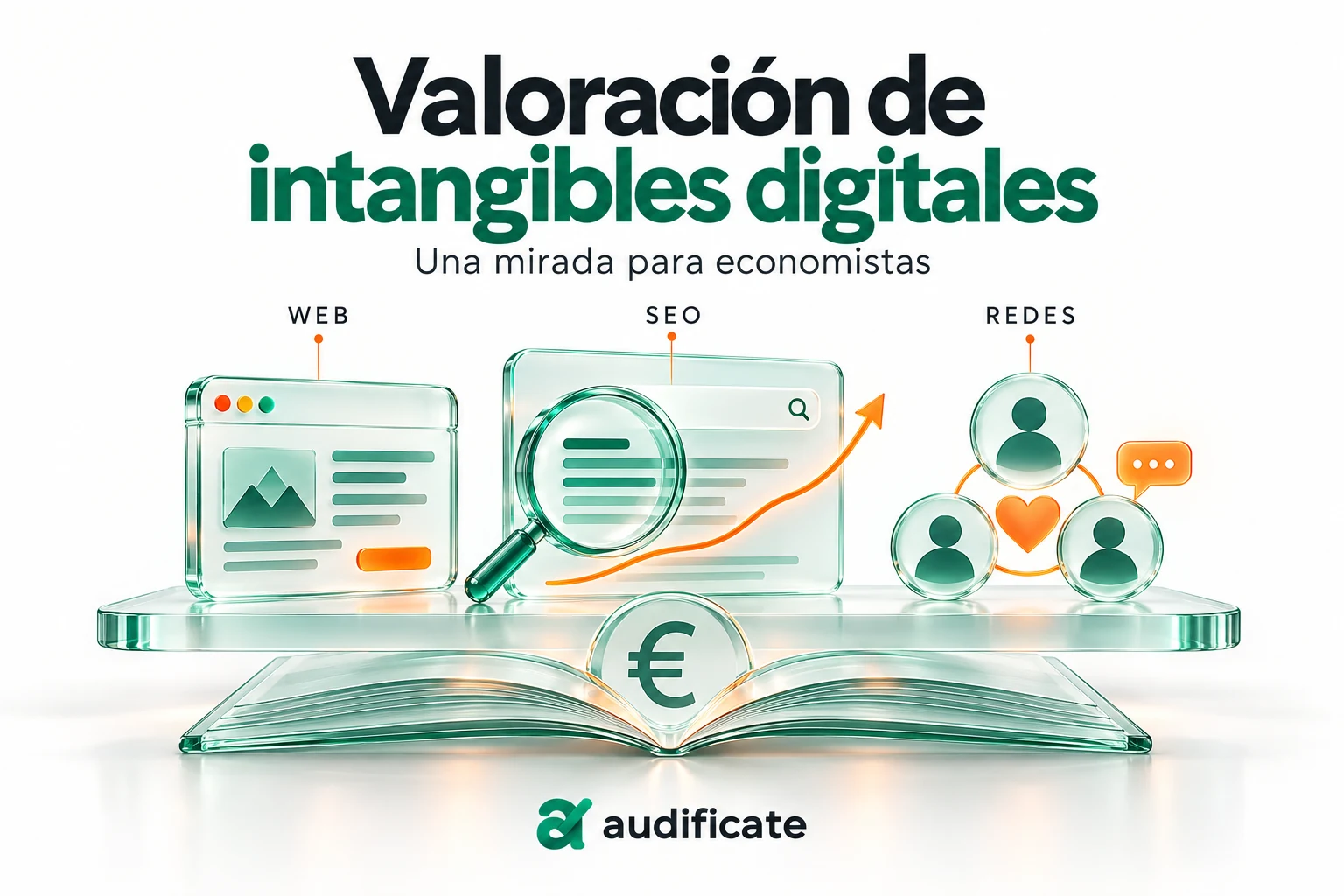 Valoración de intangibles digitales para economistas: ilustración de una web, posicionamiento SEO y redes sociales sobre un libro con el símbolo del euro.